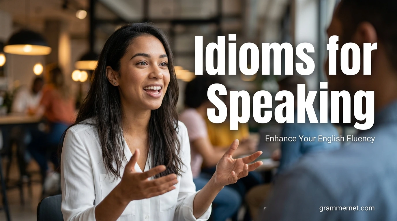 Idioms for Speaking
