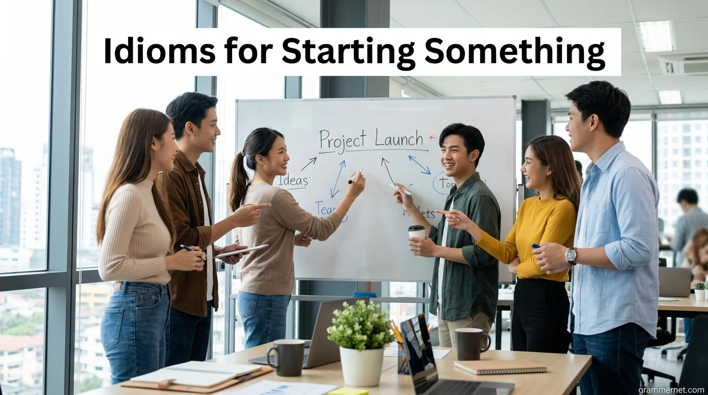 Idioms for Starting Something