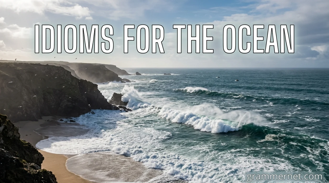 Idioms for the Ocean
