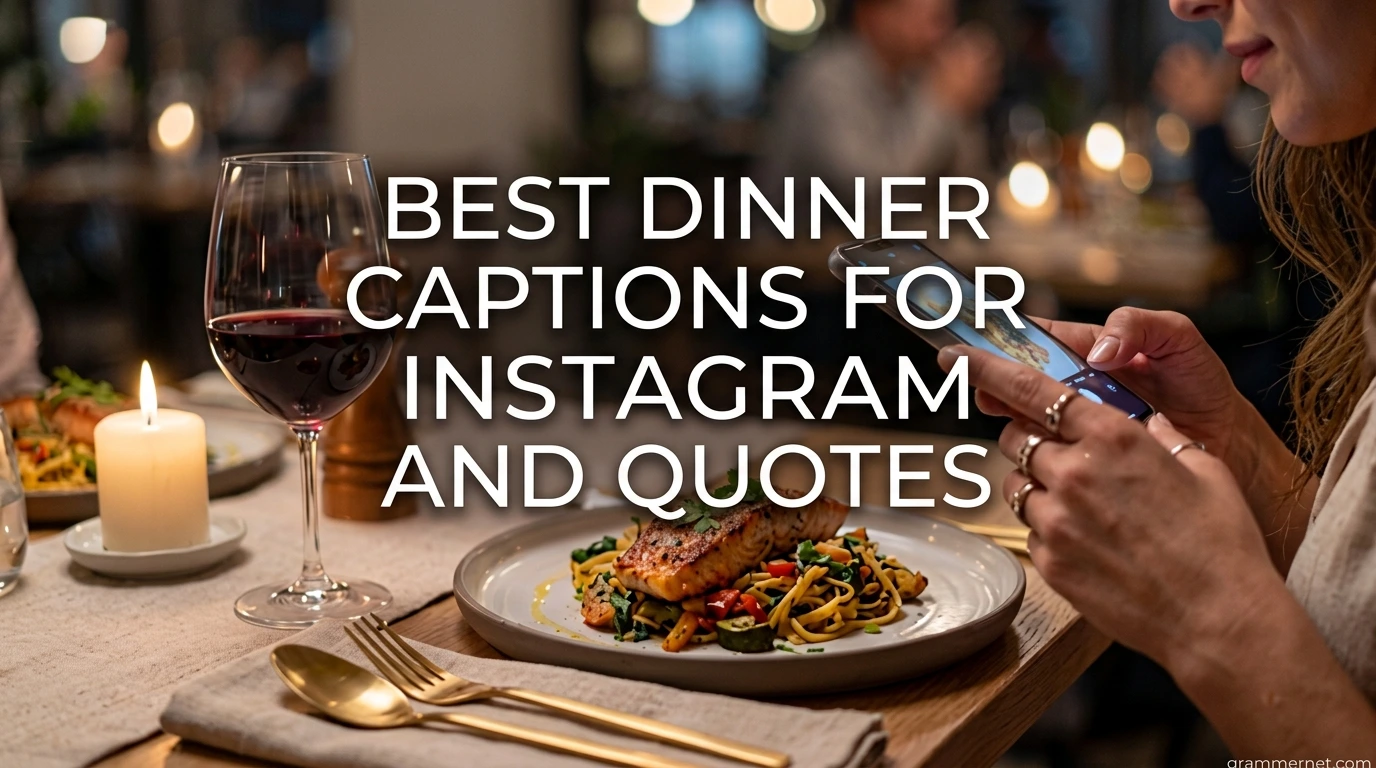 Best Dinner Captions For Instagram And Quotes