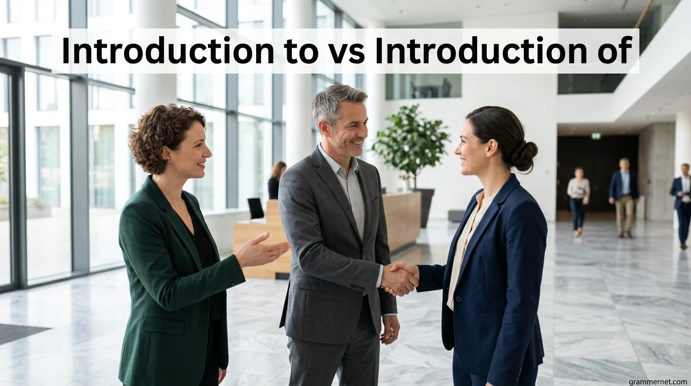 Introduction to vs Introduction of
